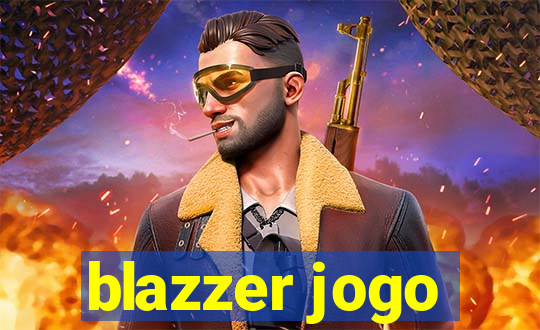 blazzer jogo